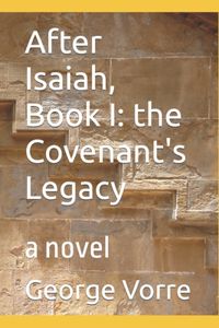 After Isaiah, Book I