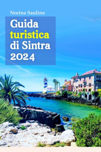 Guida turistica di Sintra 2024