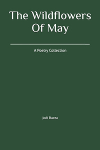 Wildflowers Of May