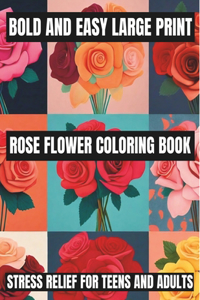 Bold And Easy Large Print Flower Coloring Book
