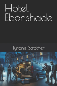 Hotel Ebonshade