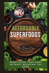 Affordable Superfoods