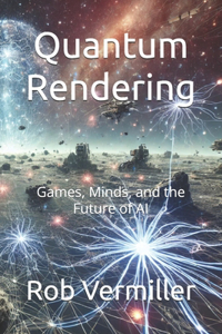 Quantum Rendering