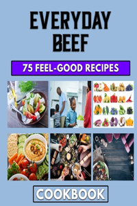 Everyday Beef