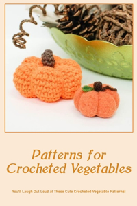 Patterns for Crocheted Vegetables