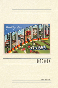 Vintage Lined Notebook Greetings from Hammond, Louisiana