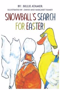 Snowball's Search for Easter