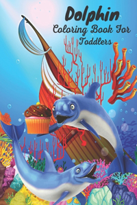 Dolphin Coloring Book For Toddlers