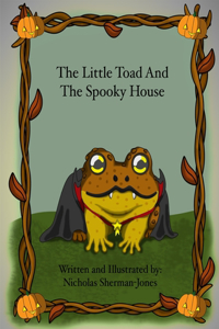 The Little Toad And The Spooky House