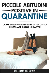 Piccole Abitudini Positive in Quarantena