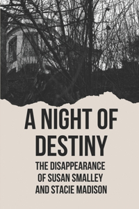 A Night Of Destiny