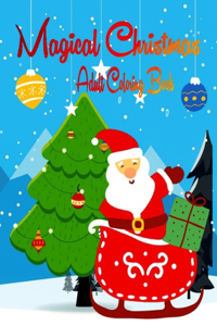 Magical Christmas Adult Coloring Book