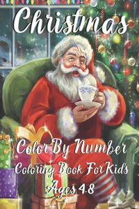 Christmas Color By Number Coloring Book For Kids Ages 4-8