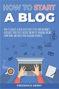 How to Start a Blog