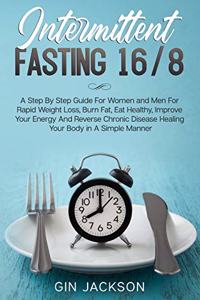 Intermittent Fasting 16/8