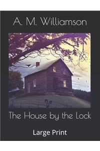 The House by the Lock