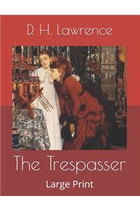 The Trespasser