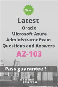 Latest Microsoft Azure Administrator Exam AZ-103 Questions and Answers