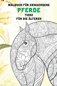 Malbuch für Erwachsene - für die Älteren - Tiere - Pferde