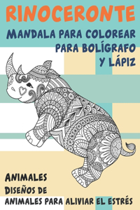 Mandala para colorear para bolígrafo y lápiz - Diseños de animales para aliviar el estrés - Animales - Rinoceronte