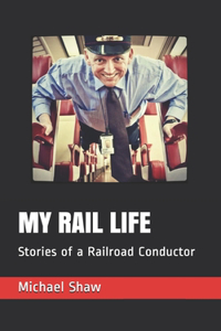 My Rail Life