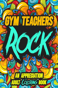Gym Teachers Rock