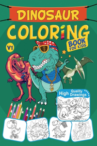 Dinosaur Coloring Book For Kids: Unique Gift For Boys & Girls Ages 4-8 / Dinosaur Lover