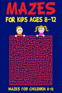 Mazes for kids ages 8-12