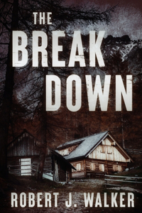 The Break Down