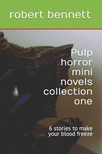 Pulp horror mini novels collection one