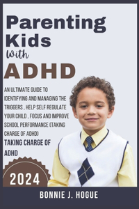 Parenting Kids With ADHD
