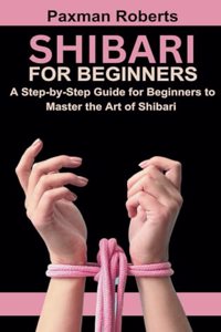 Shibari for Beginners