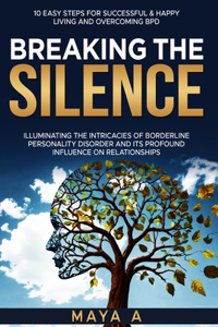 Breaking the Silence