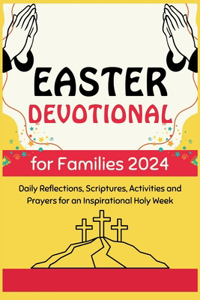 Easter Devotional for Families 2024