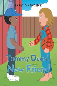 Tommy Dean's New Friend