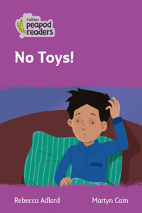 No Toys!