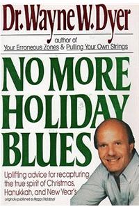 No More Holiday Blues