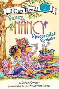 Fancy Nancy: Spectacular Spectacles
