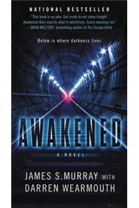 Awakened