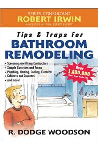 Tips & Traps for Bathroom Remodeling