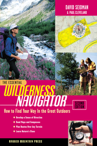 EBK The Essential Wilderness Navigator: