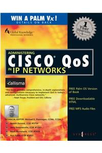 Administering Cisco Qos in IP Networks