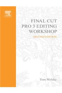 Final Cut Pro 3 Editing Workshop