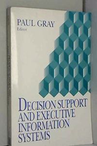 Decision Support and Executive Information Systems (Prentice Hall Series in Information Management)