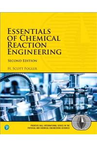 Essentials of Chemical Reaction Engineering