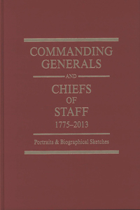 Commanding Generals & Chiefs of Staff