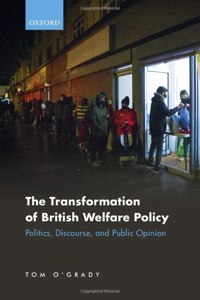 The Transformation of British Welfare Policy