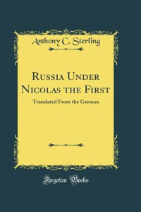 Russia Under Nicolas the First