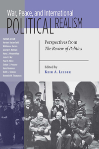 War, Peace, and International Political Realism