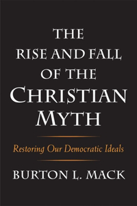 Rise and Fall of the Christian Myth